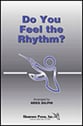 Do You Feel the Rhythm? Four-Part choral sheet music cover